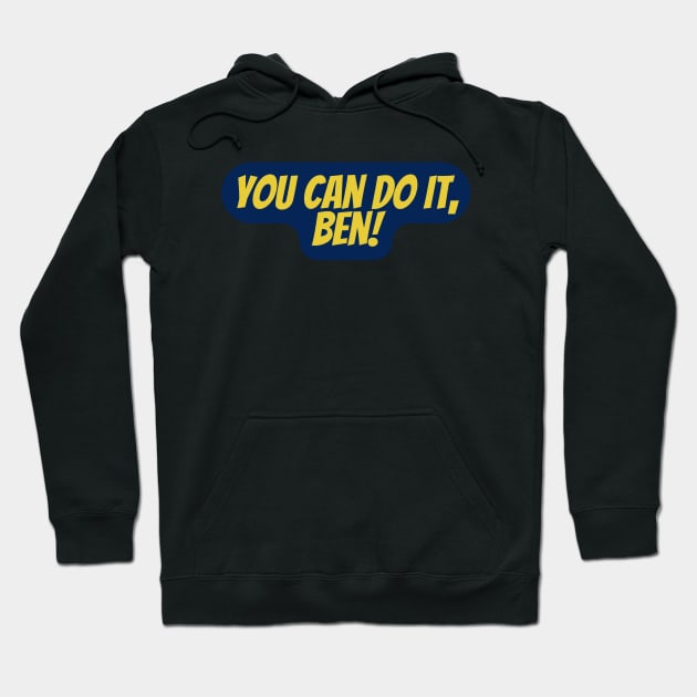 You Can Do It, Ben Hoodie by Surta Comigo